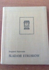 Okładka książki Śladami Etrusków Krzysztof Dąbrowski