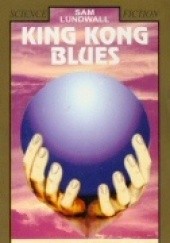Okładka książki King Kong Blues Sam J. Lundwall