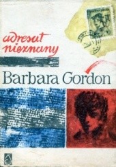 Okładka książki Adresat nieznany Barbara Gordon