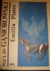 Okładka książki Emilia Plater tom 3 Wacław Gąsiorowski