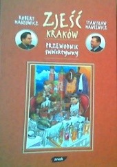 Zjeść Kraków, przewodnik subiektywny