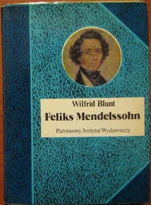 Feliks Mendelssohn. Na skrzydłach pieśni
