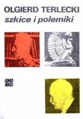 Okładka książki Szkice i polemiki Olgierd Terlecki