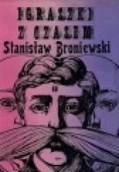 Okładka książki Igraszki z czasem Stanisław Broniewski