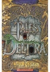 Okładka książki Tales of Deltora Marc McBride, Emily Rodda
