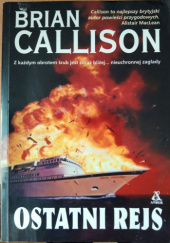Okładka książki Ostatni rejs Brian Callison