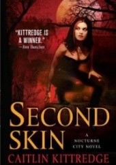Okładka książki Second Skin Caitlin Kittredge