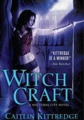 Okładka książki Witch Craft Caitlin Kittredge