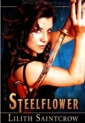 Okładka książki Steelflower Lilith Saintcrow