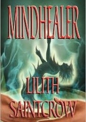 Okładka książki Mindhealer Lilith Saintcrow