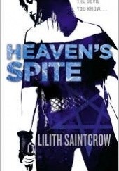 Okładka książki Heaven's Spite Lilith Saintcrow