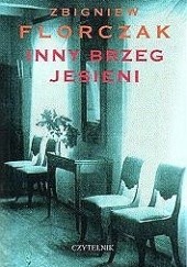Okładka książki Inny brzeg jesieni Zbigniew Florczak