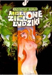 Okładka książki Małe zielone ludziki, t.1 Krzysztof Boruń