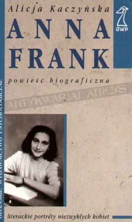 Okładka książki Anna Frank Alicja Kaczyńska