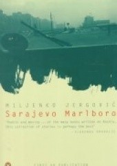 Okładka książki Sarajevo Marlboro Miljenko Jergović, Stela Tomasevic
