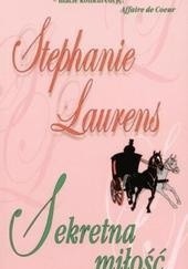 Okładka książki Sekretna miłość Stephanie Laurens