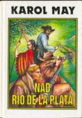 Okładka książki Nad Rio de La Plata Karol May
