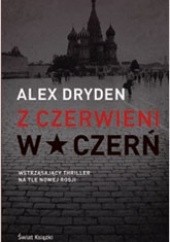 Okładka książki Z czerwieni w czerń Alex Dryden