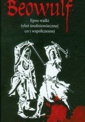 Okładka książki Beowulf. Epos walki tyleż średniowiecznej co i współczesnej Robert Stiller, autor nieznany