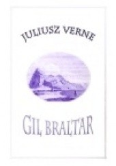 Okładka książki Gil Braltar Juliusz Verne