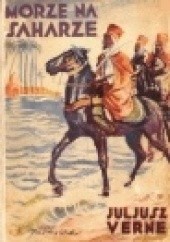 Okładka książki Morze na Saharze Juliusz Verne