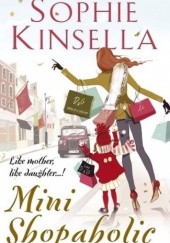 Okładka książki Mini Shopaholic Sophie Kinsella