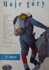 Okładka książki Moje góry Walter Bonatti