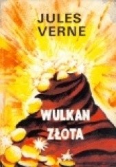 Okładka książki Wulkan złota Juliusz Verne