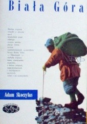 Okładka książki Biała góra Adam Skoczylas