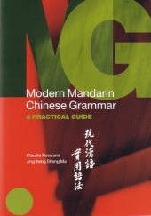 Okładka książki Modern Mandarin Chinese Grammar: A Practical Guide Claudia Ross