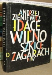 Okładka książki Idące Wilno Andrzej Zieniewicz