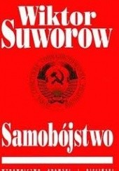 Okładka książki Samobójstwo Wiktor Suworow