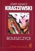 Okładka książki Boleszczyce Józef Ignacy Kraszewski
