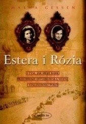 Okładka książki Estera i Rózia. O tym, jak moje babki przetrwały hitlerowską wojnę i stalinowski pokój