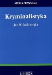 Okładka książki Kryminalistyka Jerzy Konieczny, Jan Widacki, Tadeusz Widła