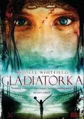 Okładka książki Gladiatorka Russell Whitfield