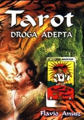 Okładka książki Tarot. Droga adepta Flavio Anusz