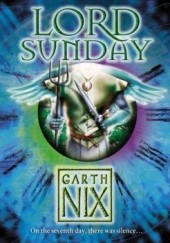Okładka książki Lord Sunday Garth Nix
