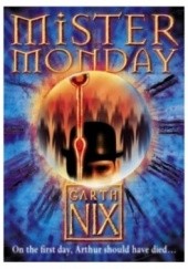 Okładka książki Mister Monday Garth Nix