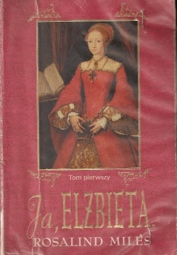 Ja, Elżbieta. T. 1