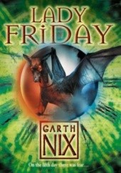 Okładka książki Lady Friday Garth Nix