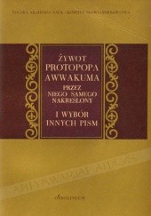 Okładka książki Żywot Protopopa Awwakuma przez niego samego nakreślony i wybór innych pism Awwakum Pietrow