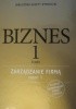 Okładka książki Zarządzanie firmą, część 1 Jadwiga Witecka,&nbsp;praca zbiorowa