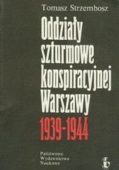 Oddziały szturmowe konspiracyjnej Warszawy