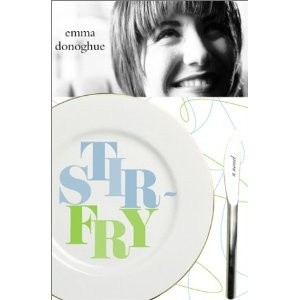 Okładka książki Stir-fry Emma Donoghue
