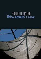 Okładka książki Bóg, śmierć i czas Emmanuel Levinas