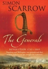 Okładka książki The Generals Simon Scarrow