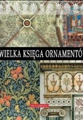 Okładka książki Wielka księga ornamentów Natasha Kubisch, Pia Ana Seger