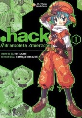 Okładka książki .hack//Bransoleta Zmierzchu tom 1 Tatsuya Hamazaki
