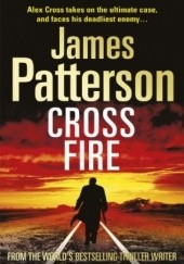 Okładka książki Cross Fire James Patterson